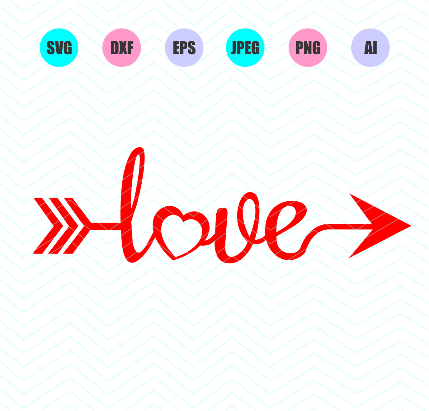 Love Arrow Svg, SVG File, DXF File, PNG File, Clipart ...